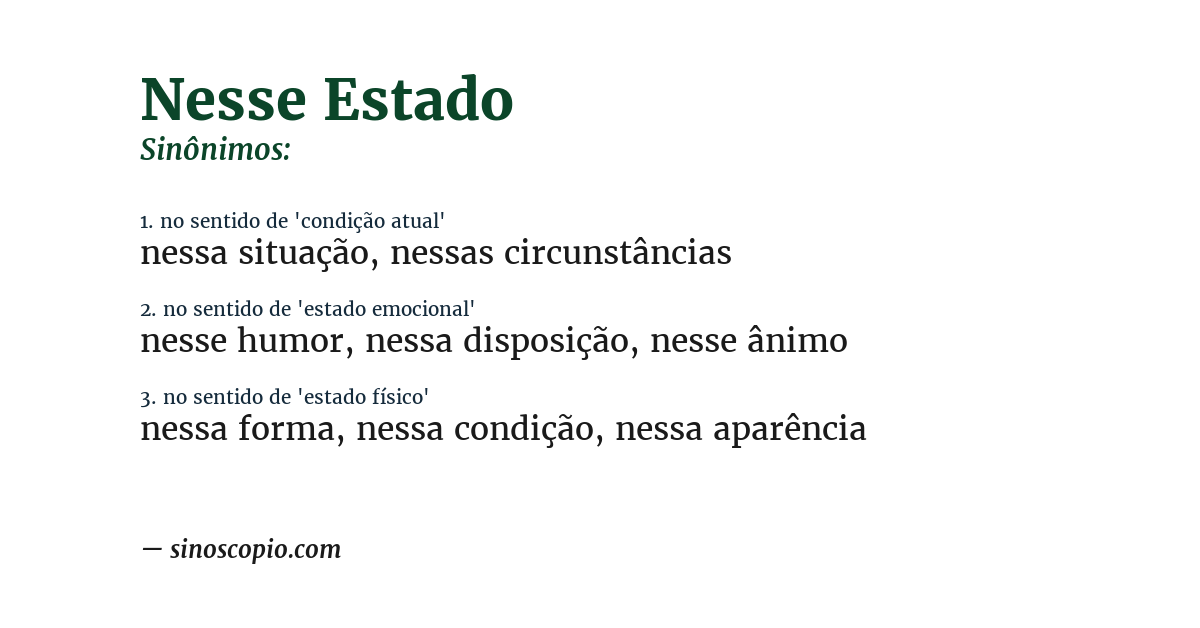 Sinônimo de nesse estado