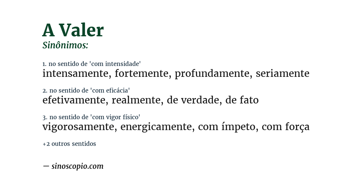 Sinônimo de a valer