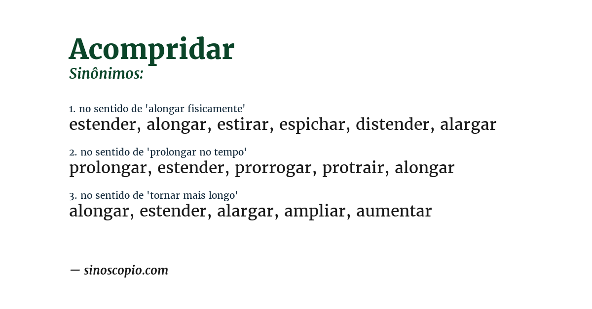 Sinônimo de acompridar