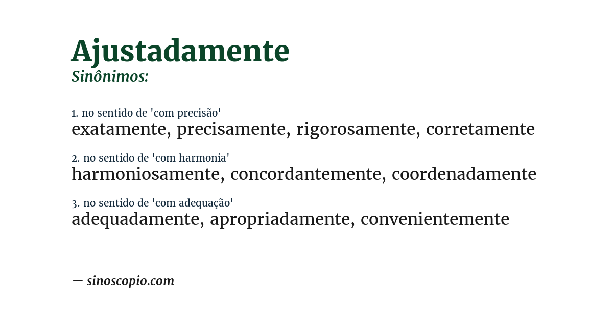 Sinônimo de ajustadamente