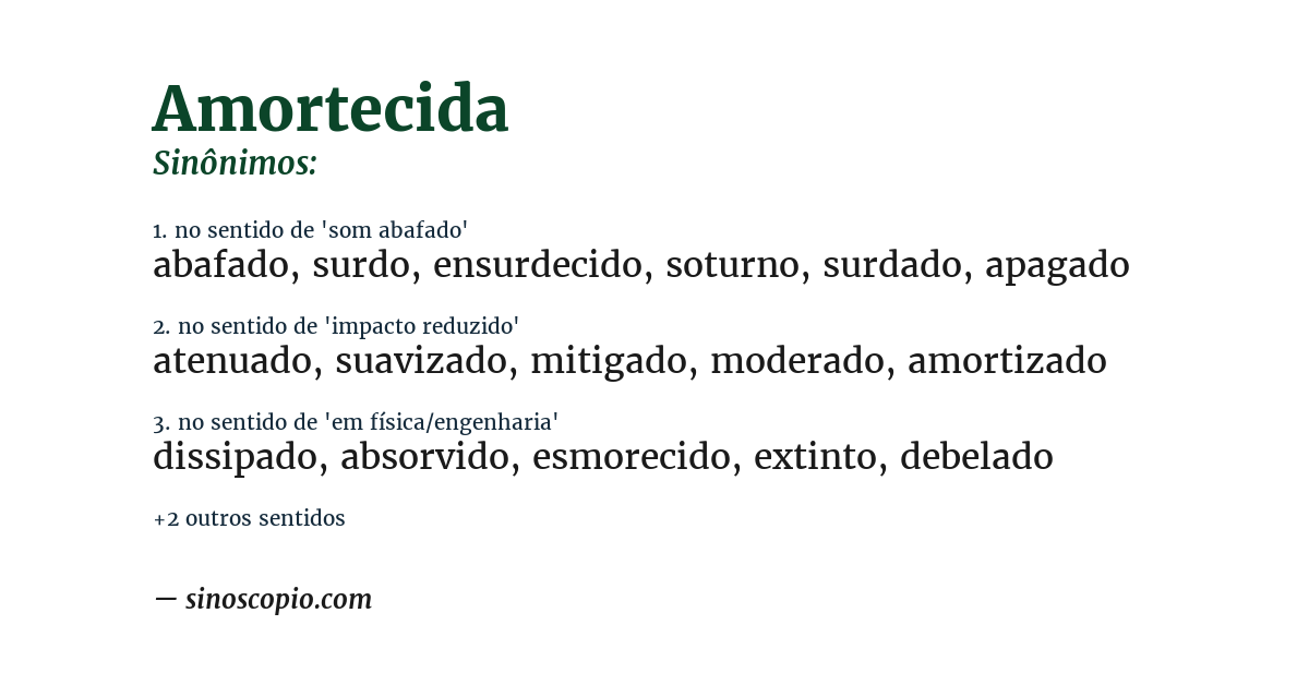 Sinônimo de amortecida