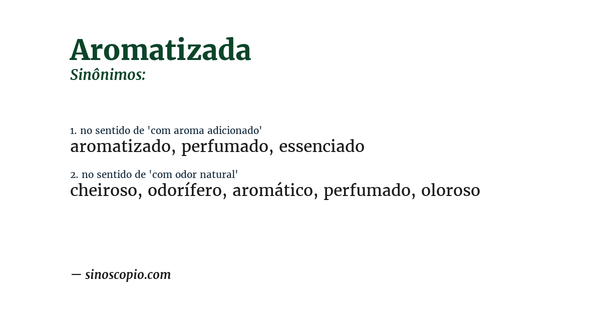 Sinônimo de aromatizada