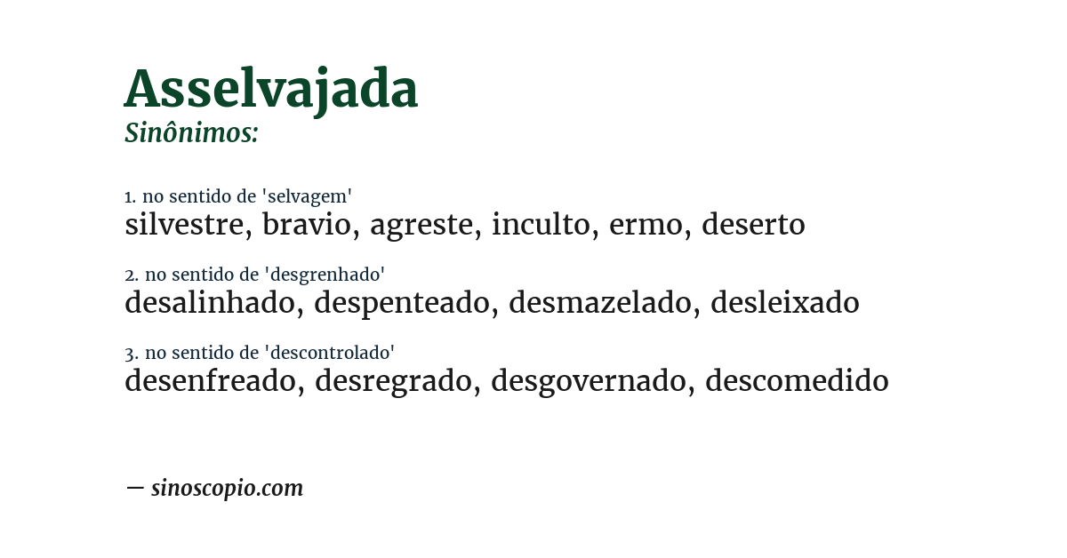 Sinônimo de asselvajada