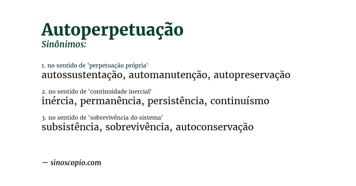 Sinônimo de autoperpetuação