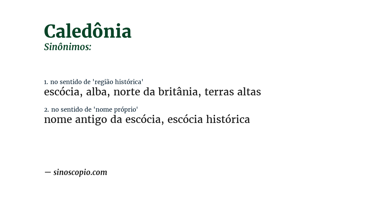 Sinônimo de caledônia