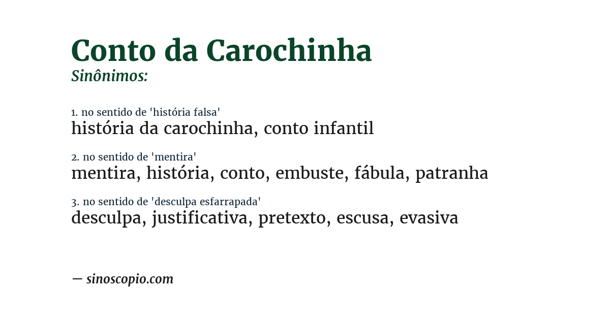 Sinônimo de conto da carochinha