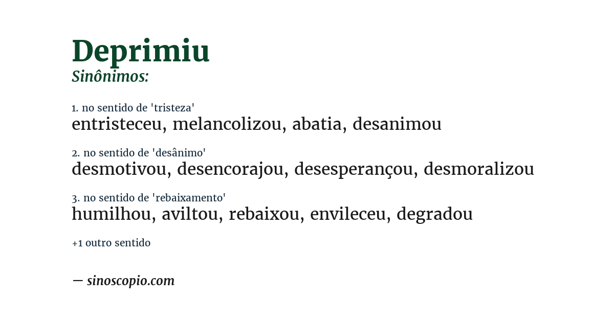 Sinônimo de deprimiu
