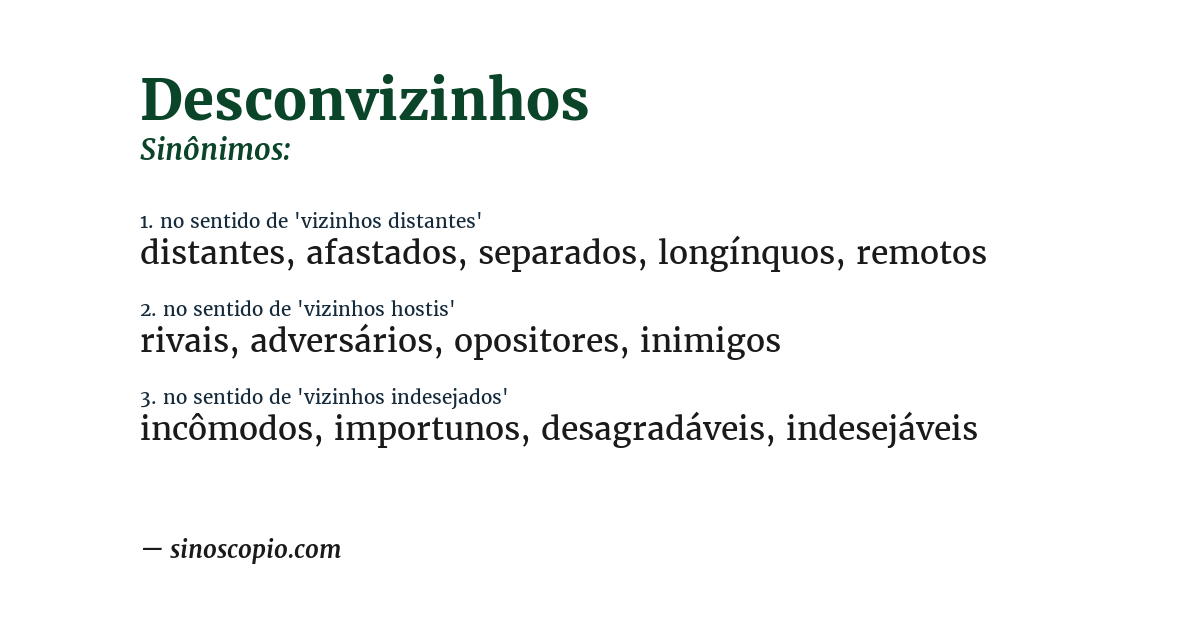 Sinônimo de desconvizinhos