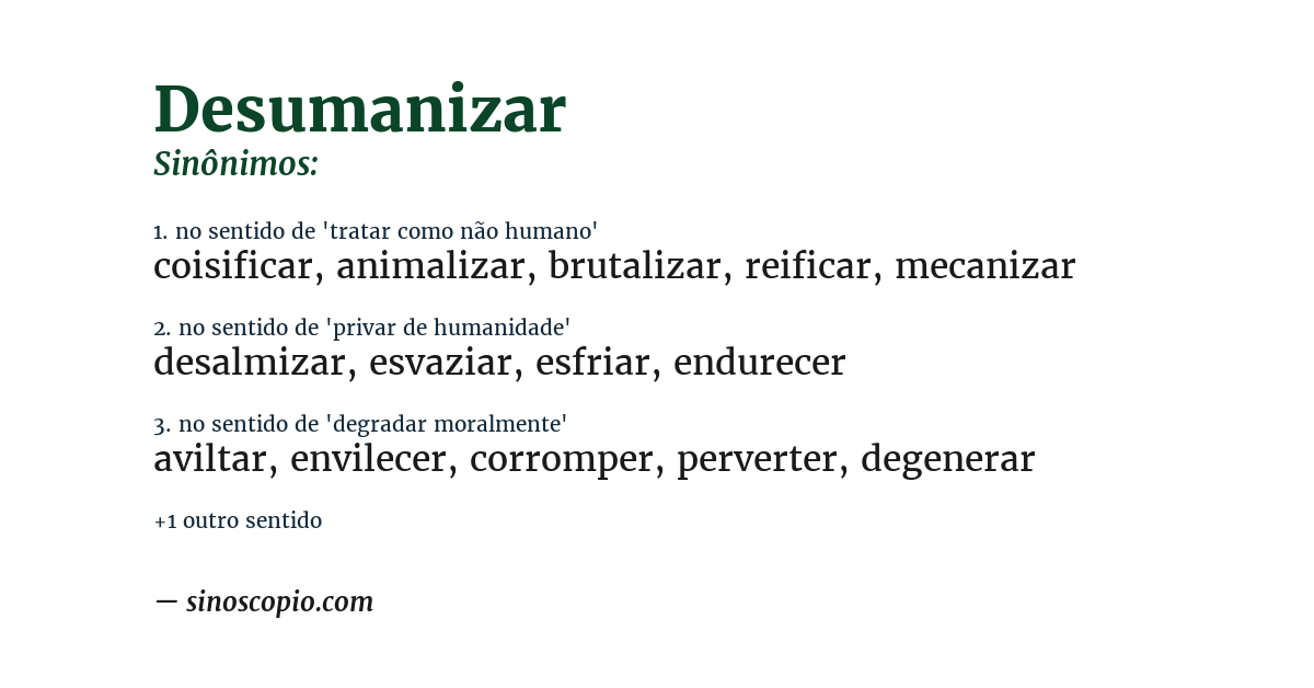 Sinônimo de desumanizar