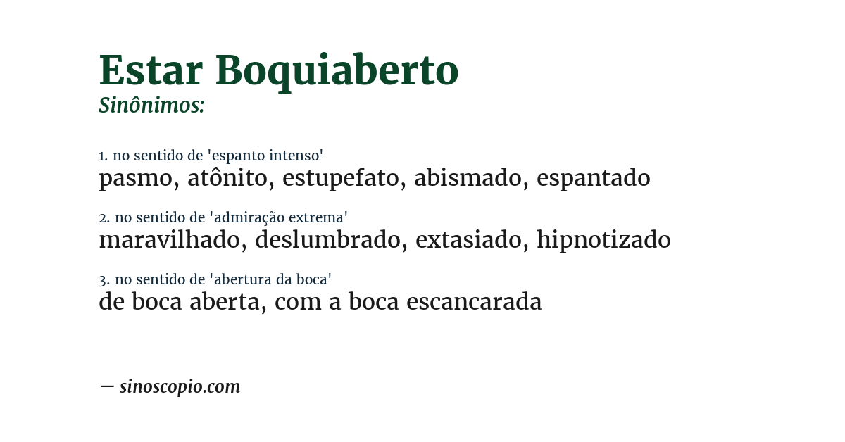 Sinônimo de estar boquiaberto