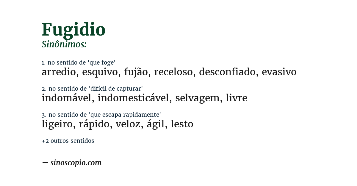 Sinônimo de fugidio