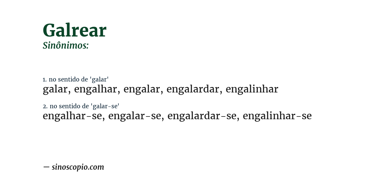Sinônimo de galrear