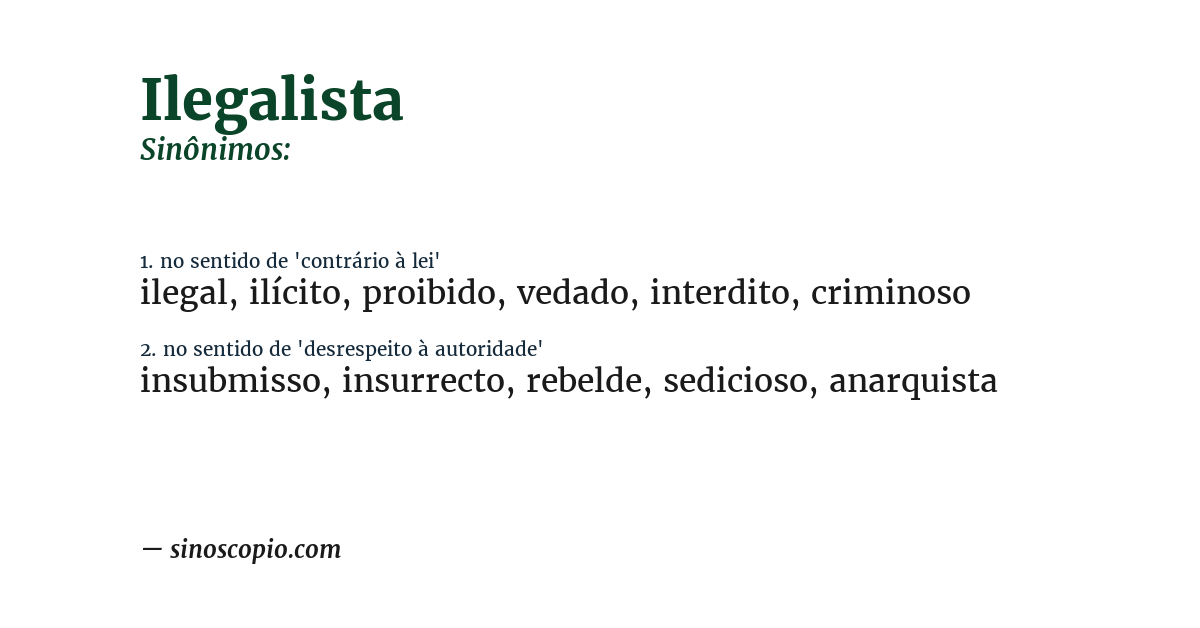 Sinônimo de ilegalista