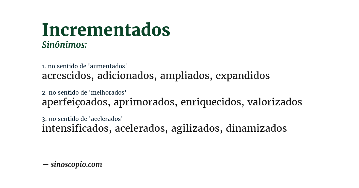 Sinônimo de incrementados