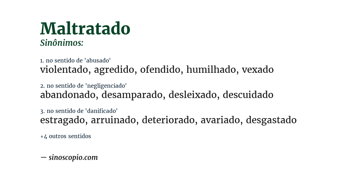 Sinônimo de maltratado