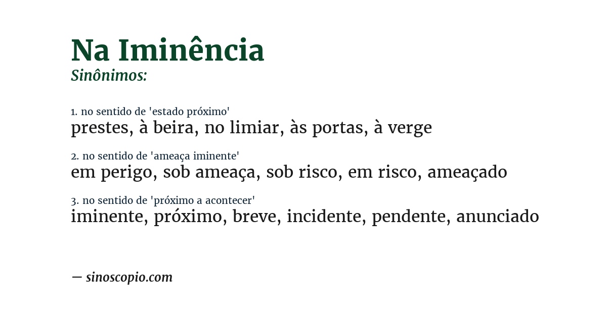 Sinônimo de na iminência