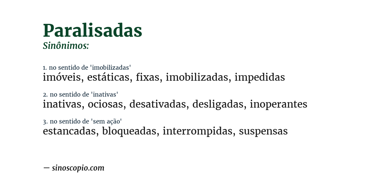 Sinônimo de paralisadas