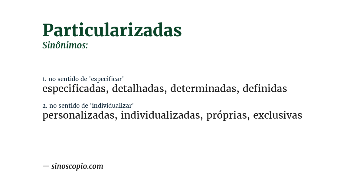 Sinônimo de particularizadas