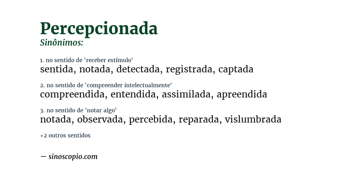 Sinônimo de percepcionada