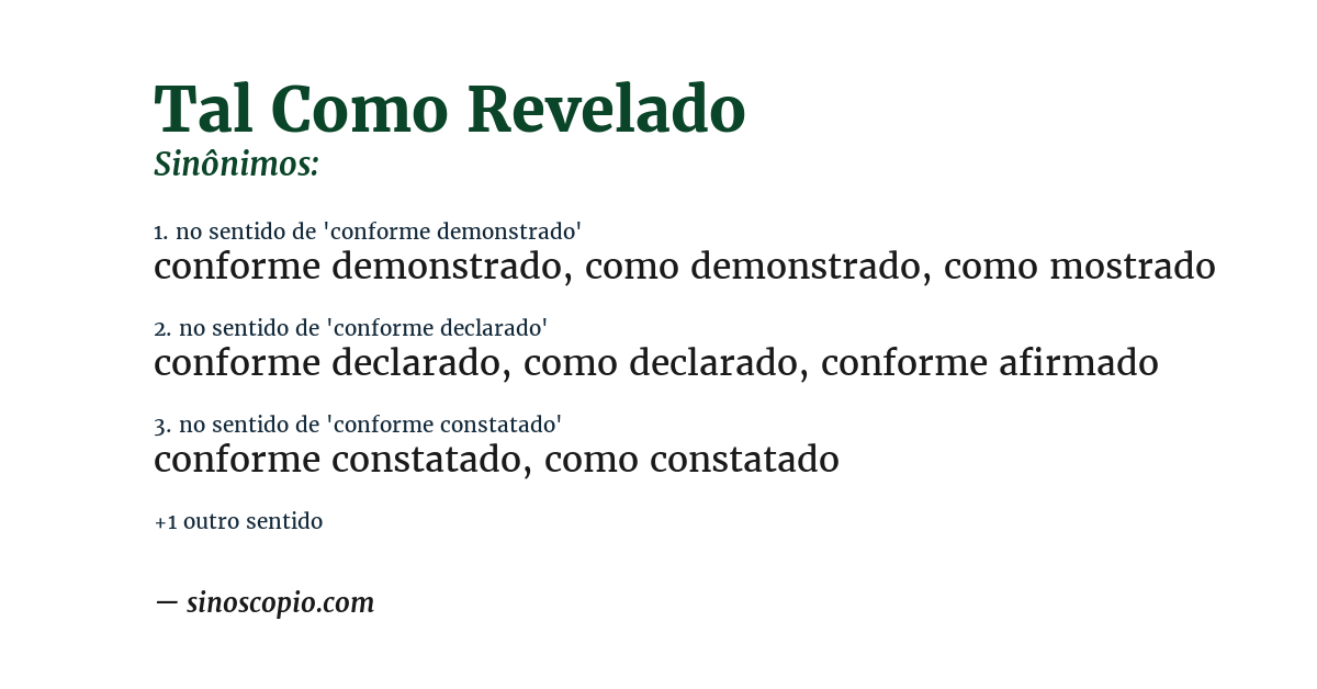Sinônimo de tal como revelado