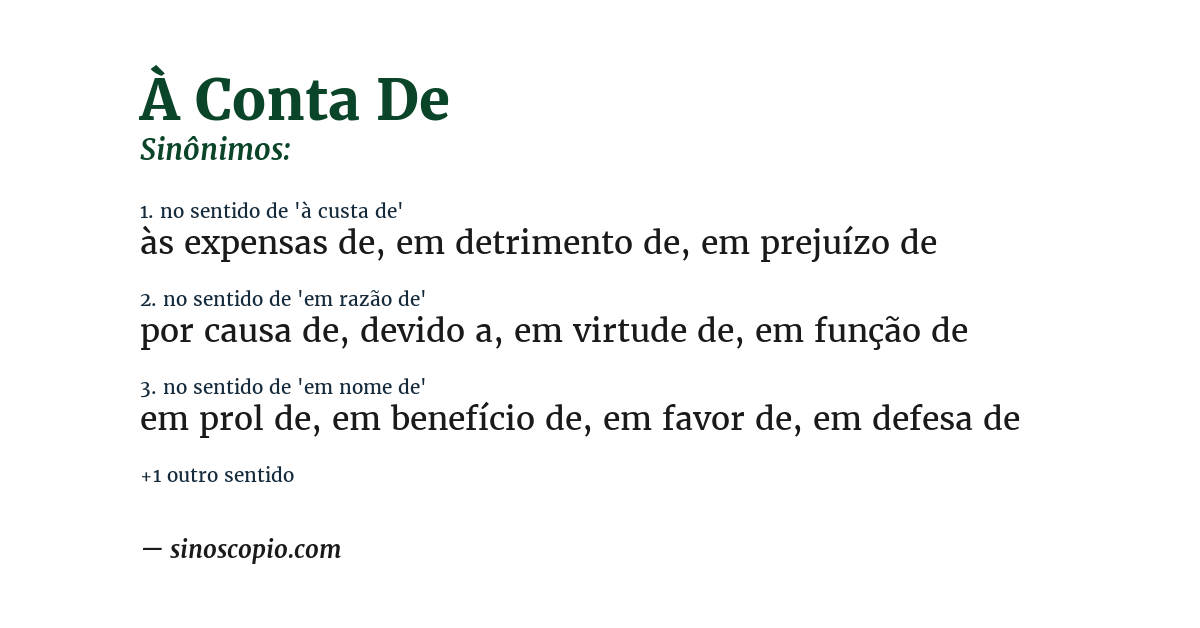 Sinônimo de à conta de