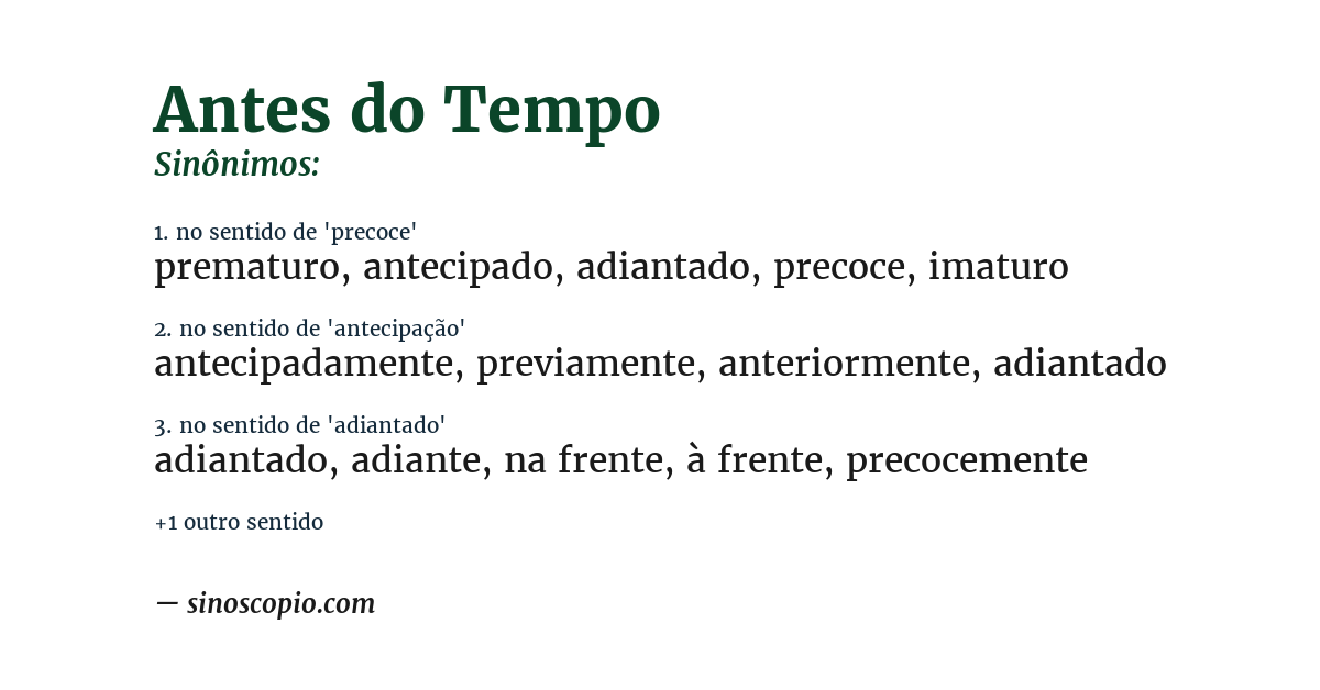 Sinônimo de antes do tempo