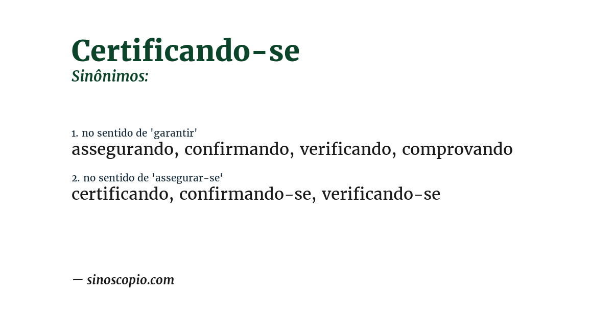Sinônimo de certificando-se