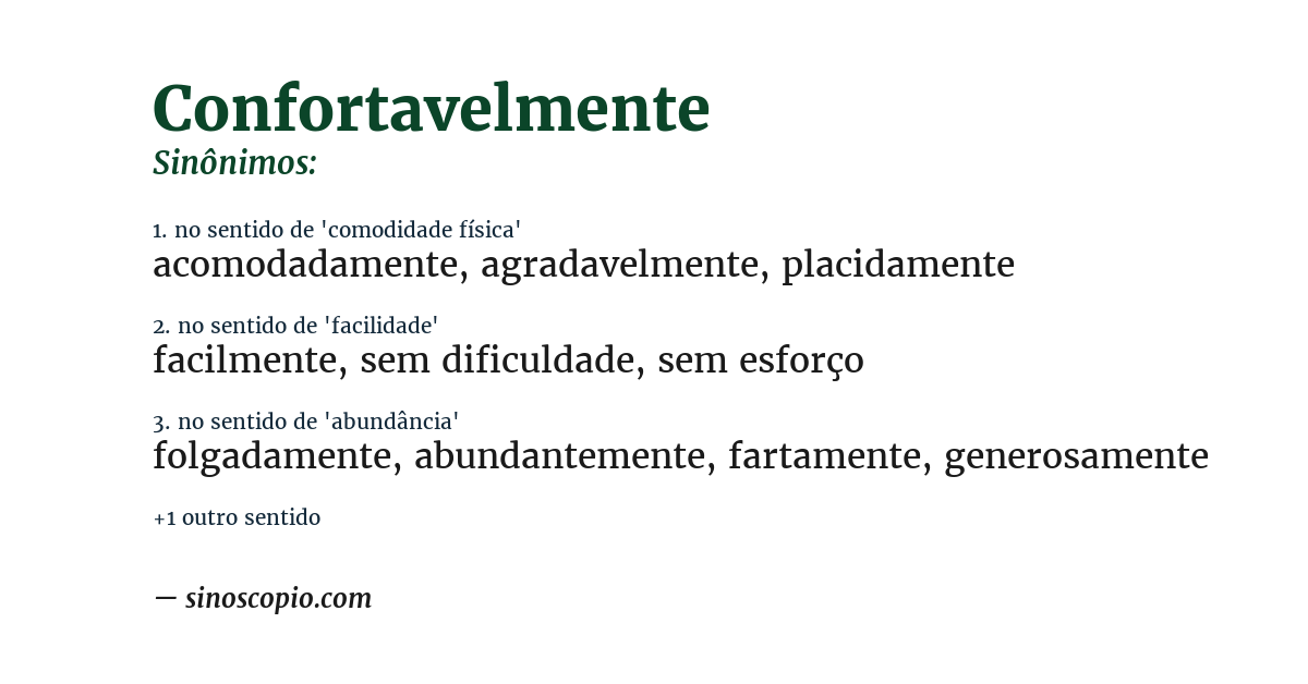 Sinônimo de confortavelmente