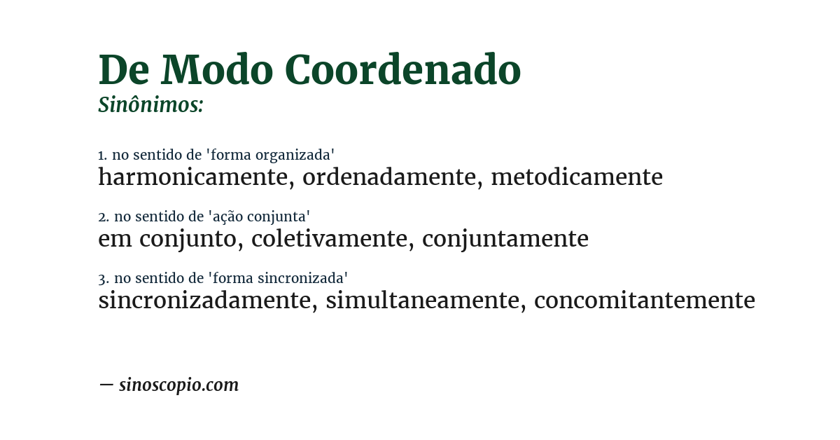 Sinônimo de de modo coordenado