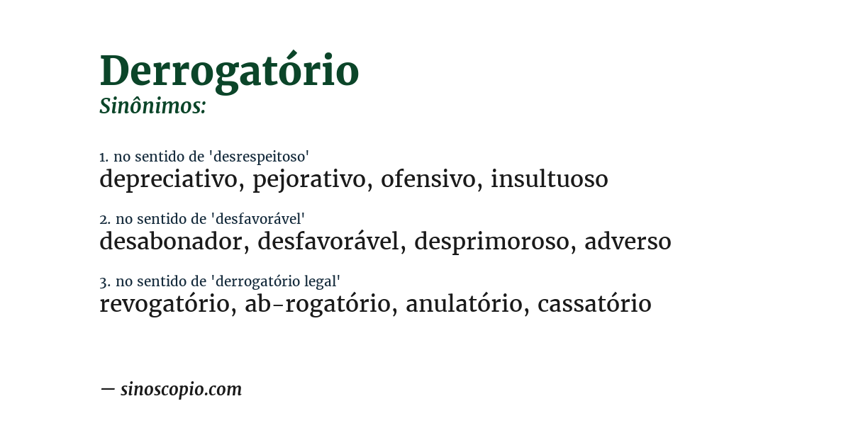 Sinônimo de derrogatório