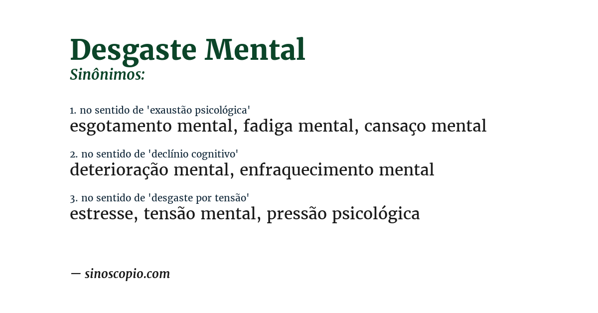 Sinônimo de desgaste mental