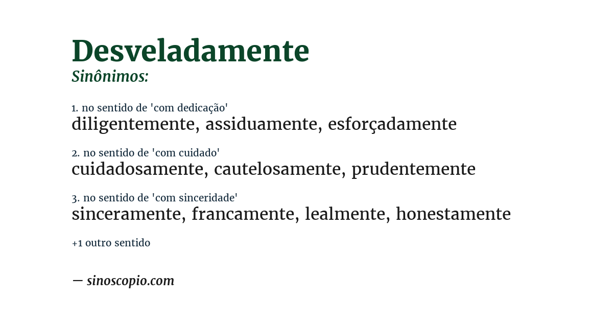 Sinônimo de desveladamente