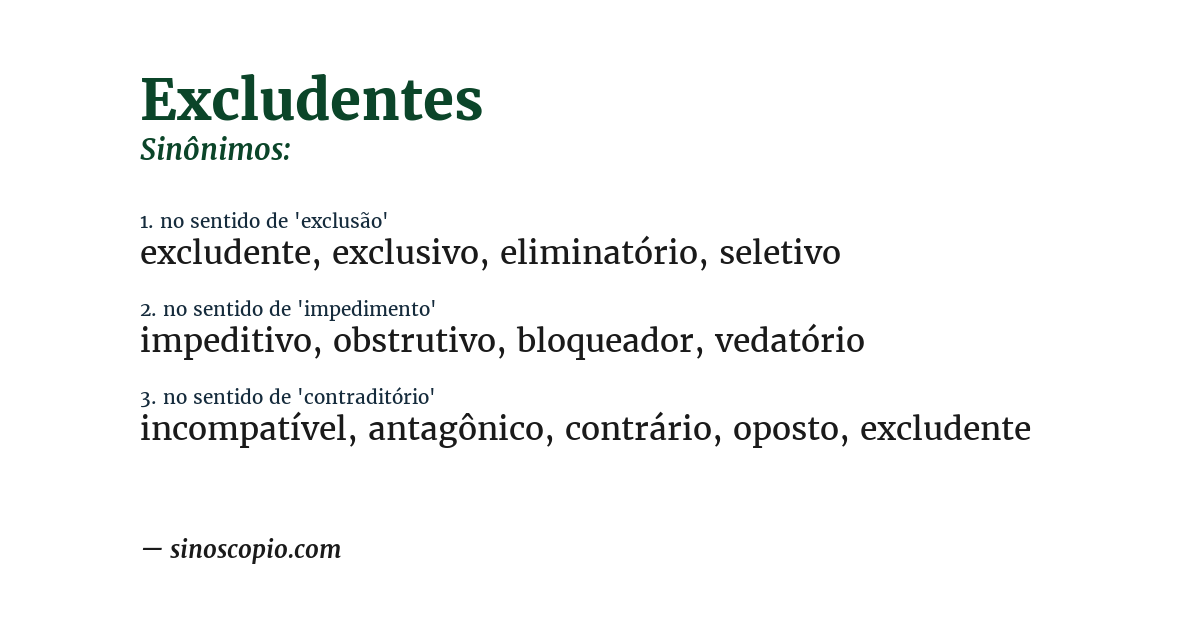 Sinônimo de excludentes