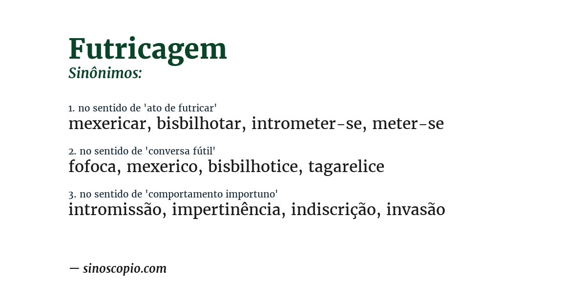 Sinônimo de futricagem
