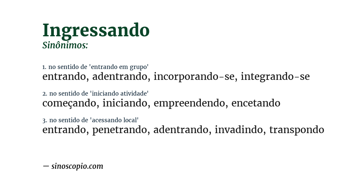 Sinônimo de ingressando