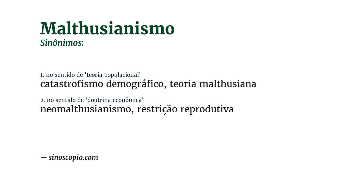 Sinônimo de malthusianismo
