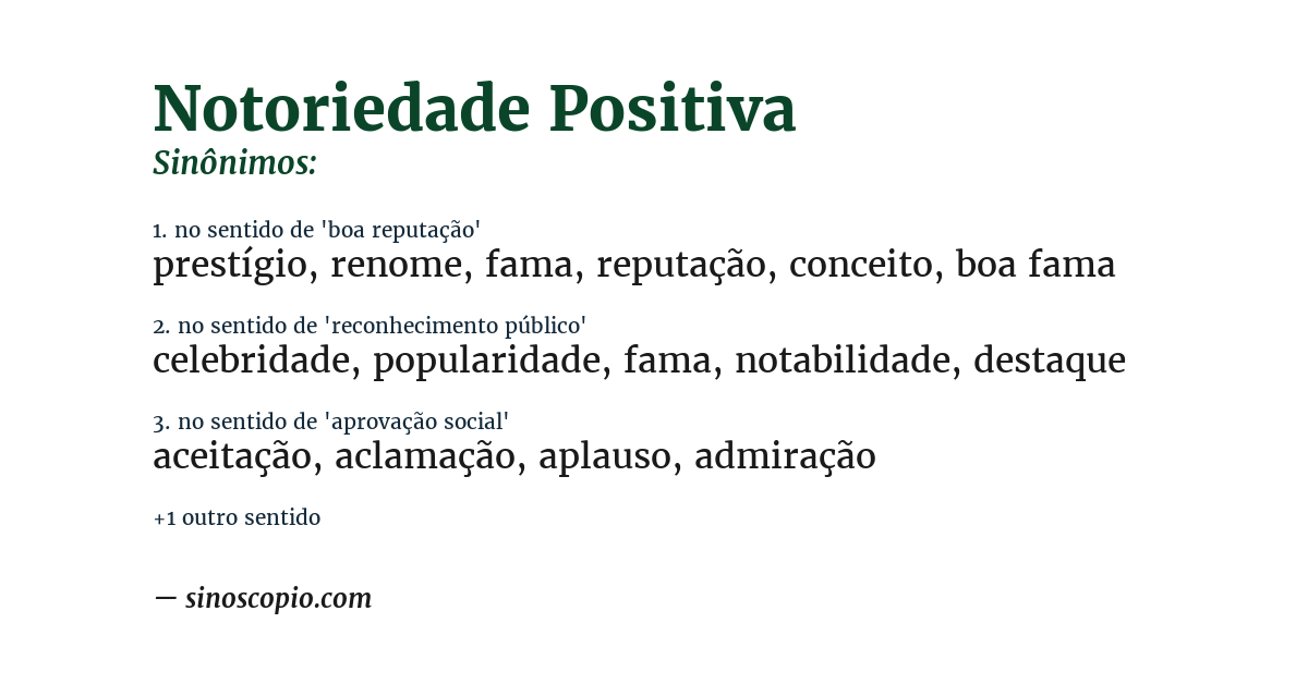 Sinônimo de notoriedade positiva