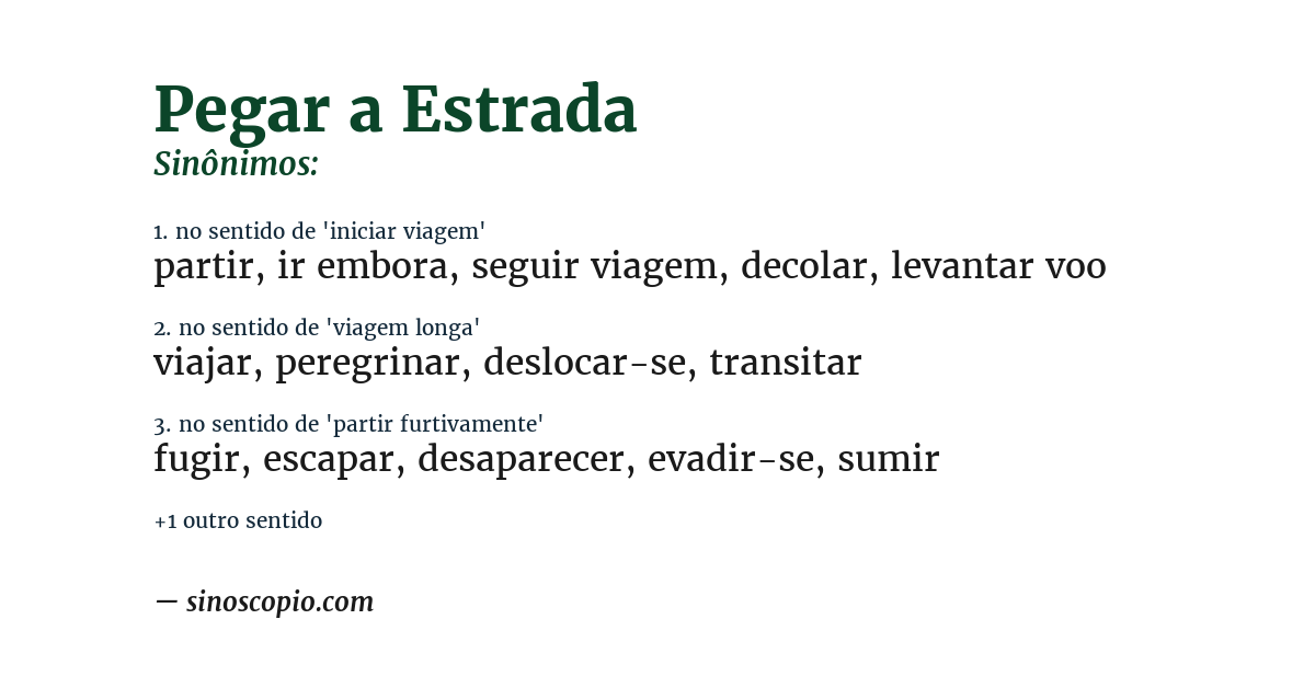 Sinônimo de pegar a estrada