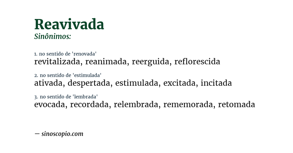 Sinônimo de reavivada