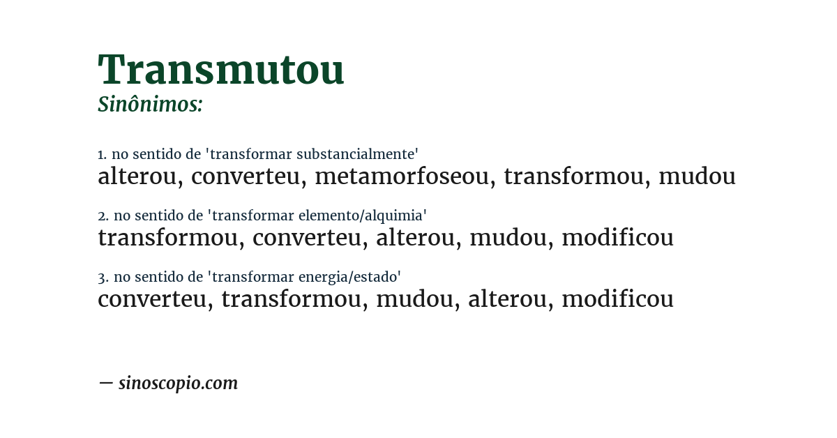 Sinônimo de transmutou