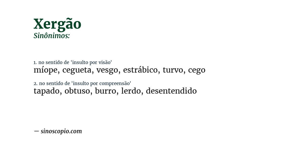 Sinônimo de xergão