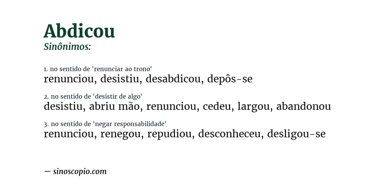Sinônimo de abdicou