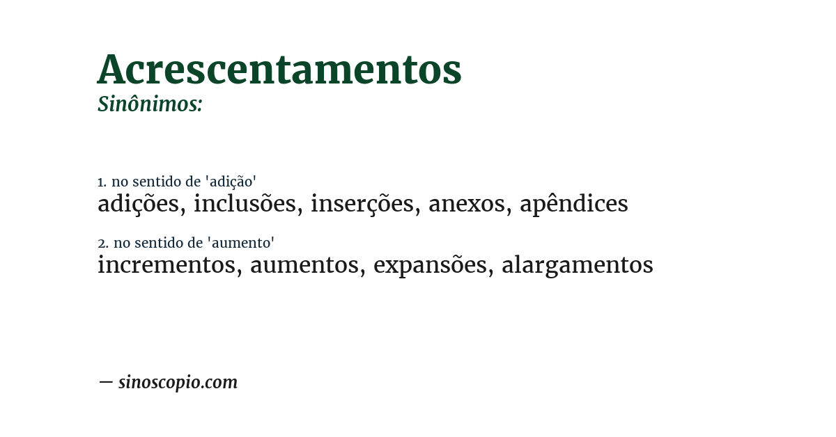 Sinônimo de acrescentamentos