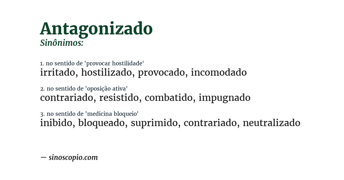 Sinônimo de antagonizado