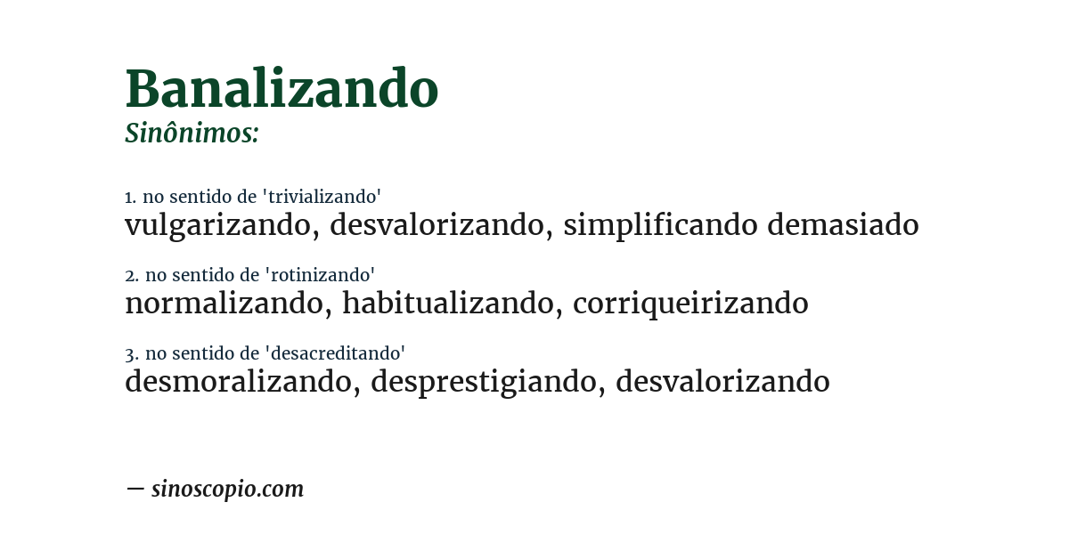 Sinônimo de banalizando