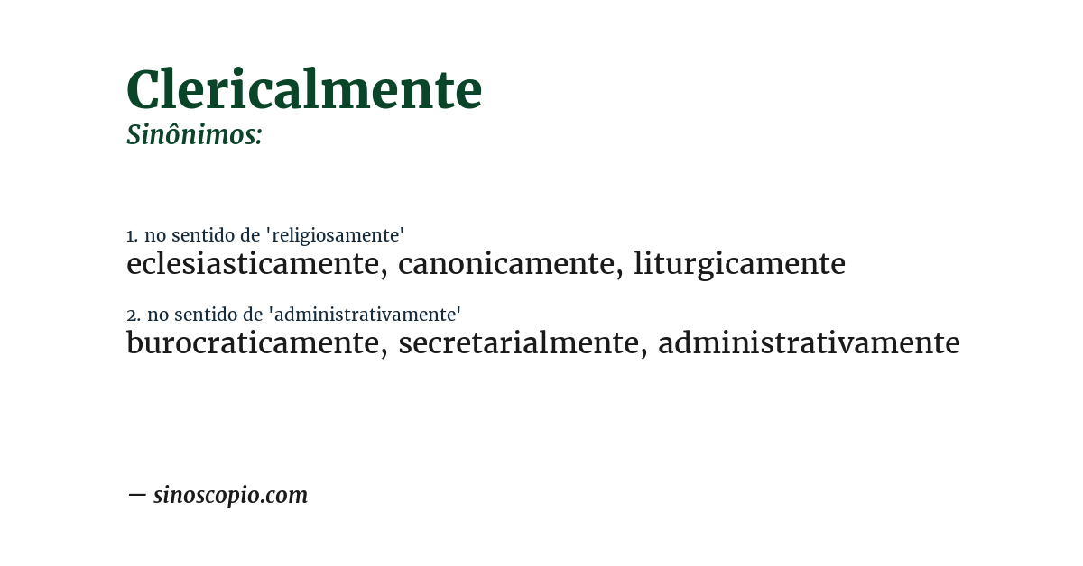 Sinônimo de clericalmente