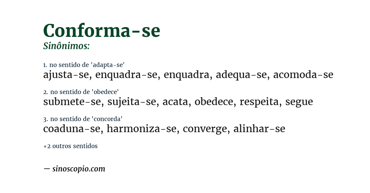 Sinônimo de conforma-se