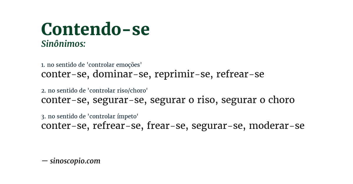 Sinônimo de contendo-se