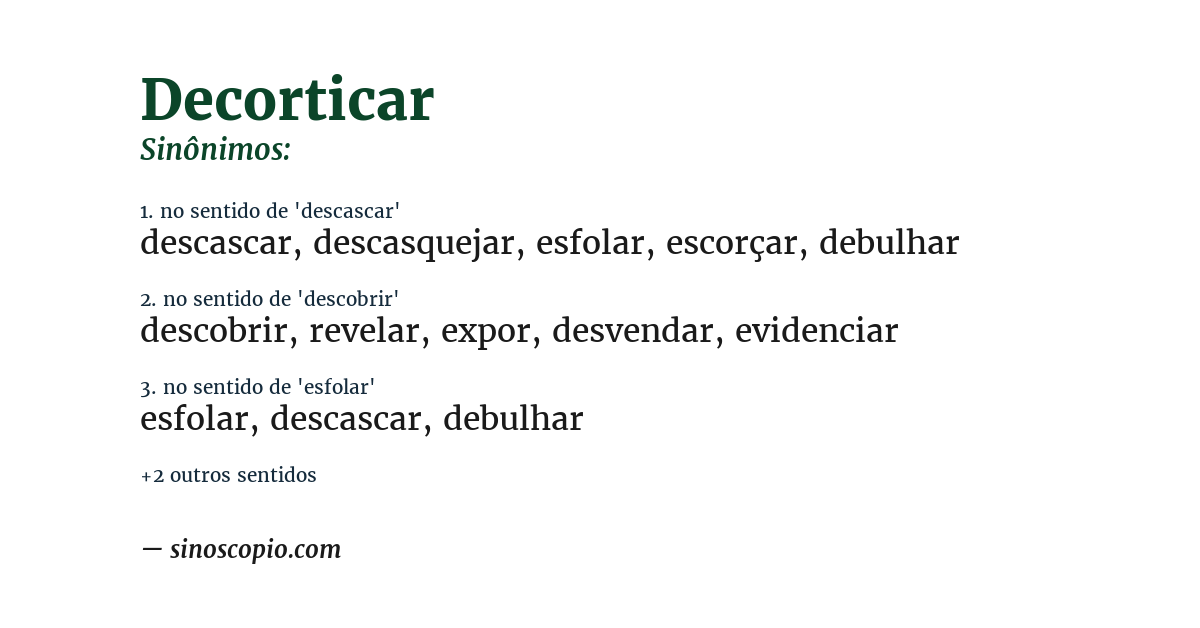 Sinônimo de decorticar