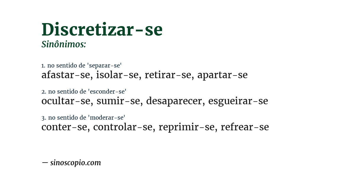 Sinônimo de discretizar-se